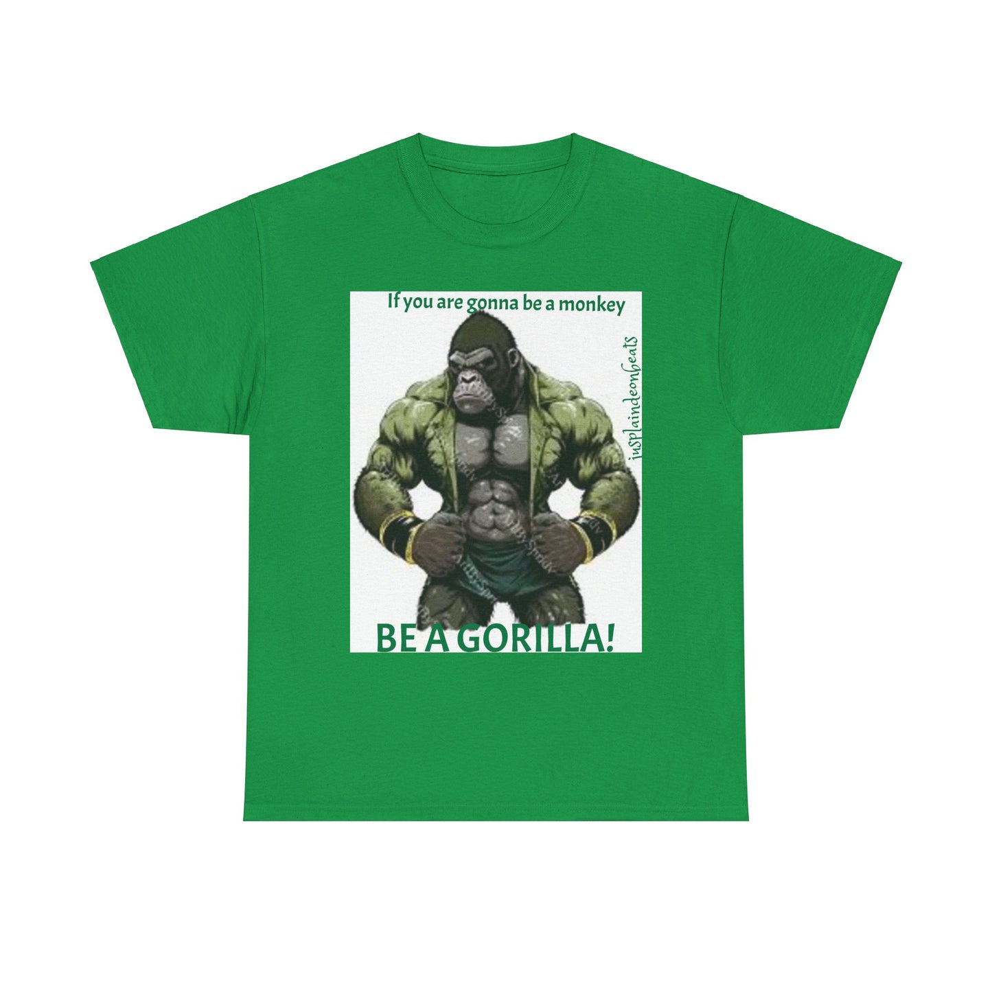 BE A GORILLA I Unisex Tee