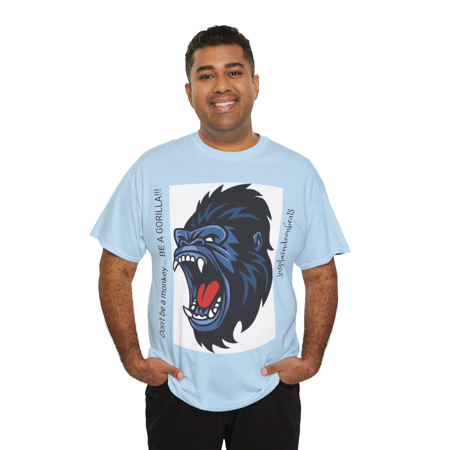 BE A GORILLA II Unisex Tee