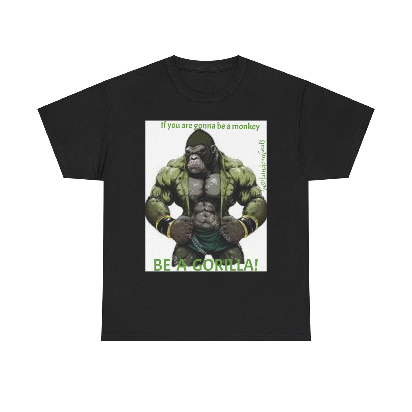 BE A GORILLA I Unisex Tee