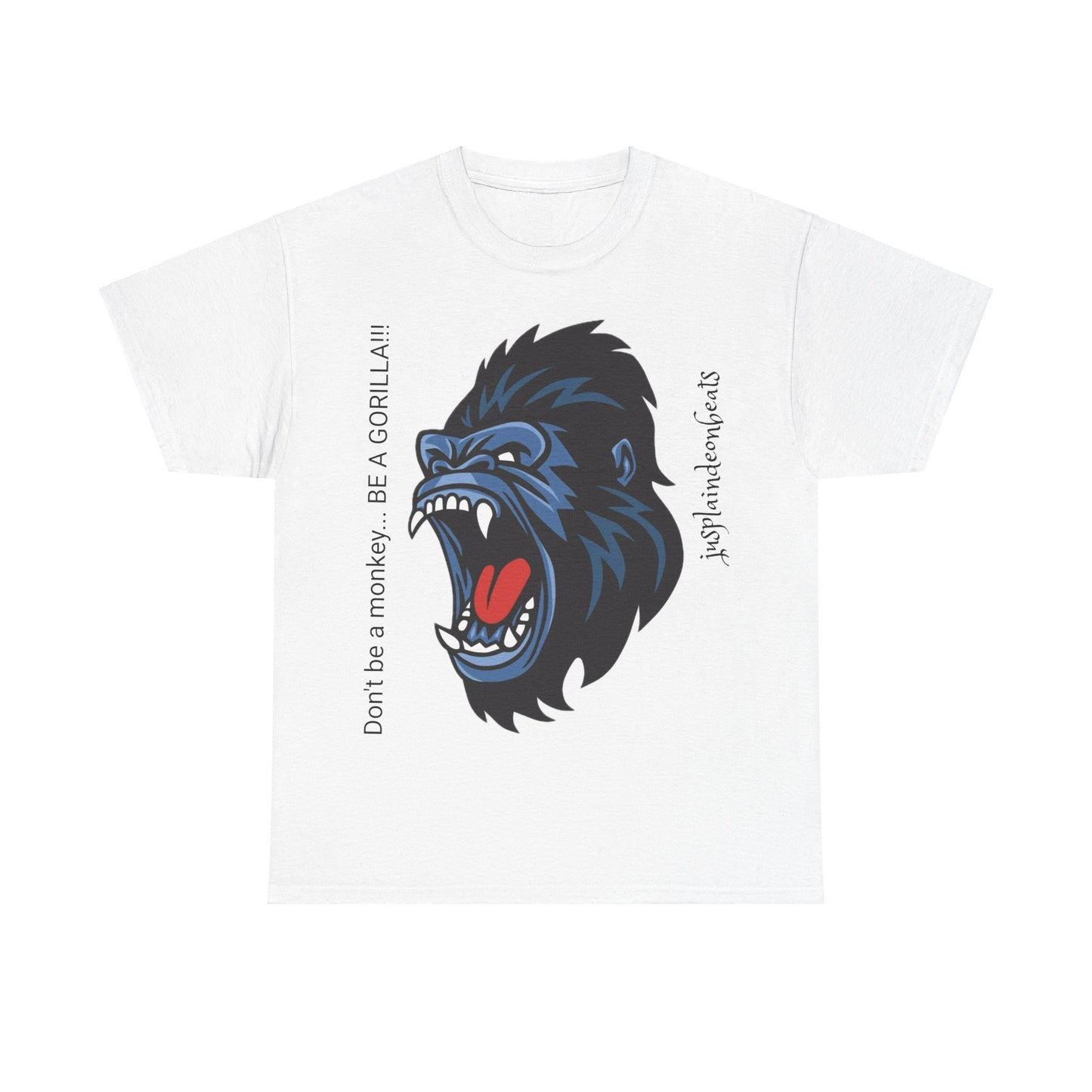 BE A GORILLA II Unisex Tee