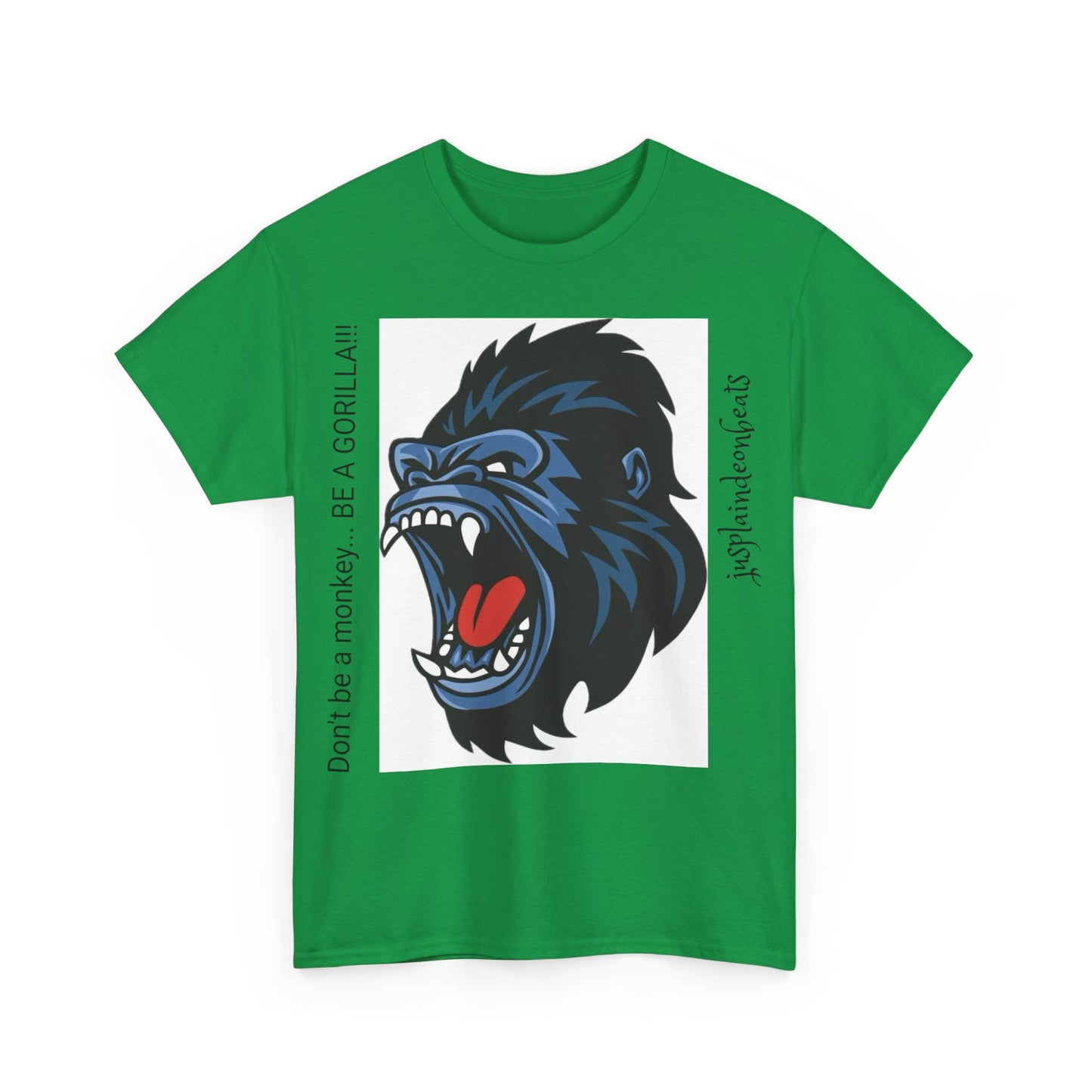 BE A GORILLA II Unisex Tee