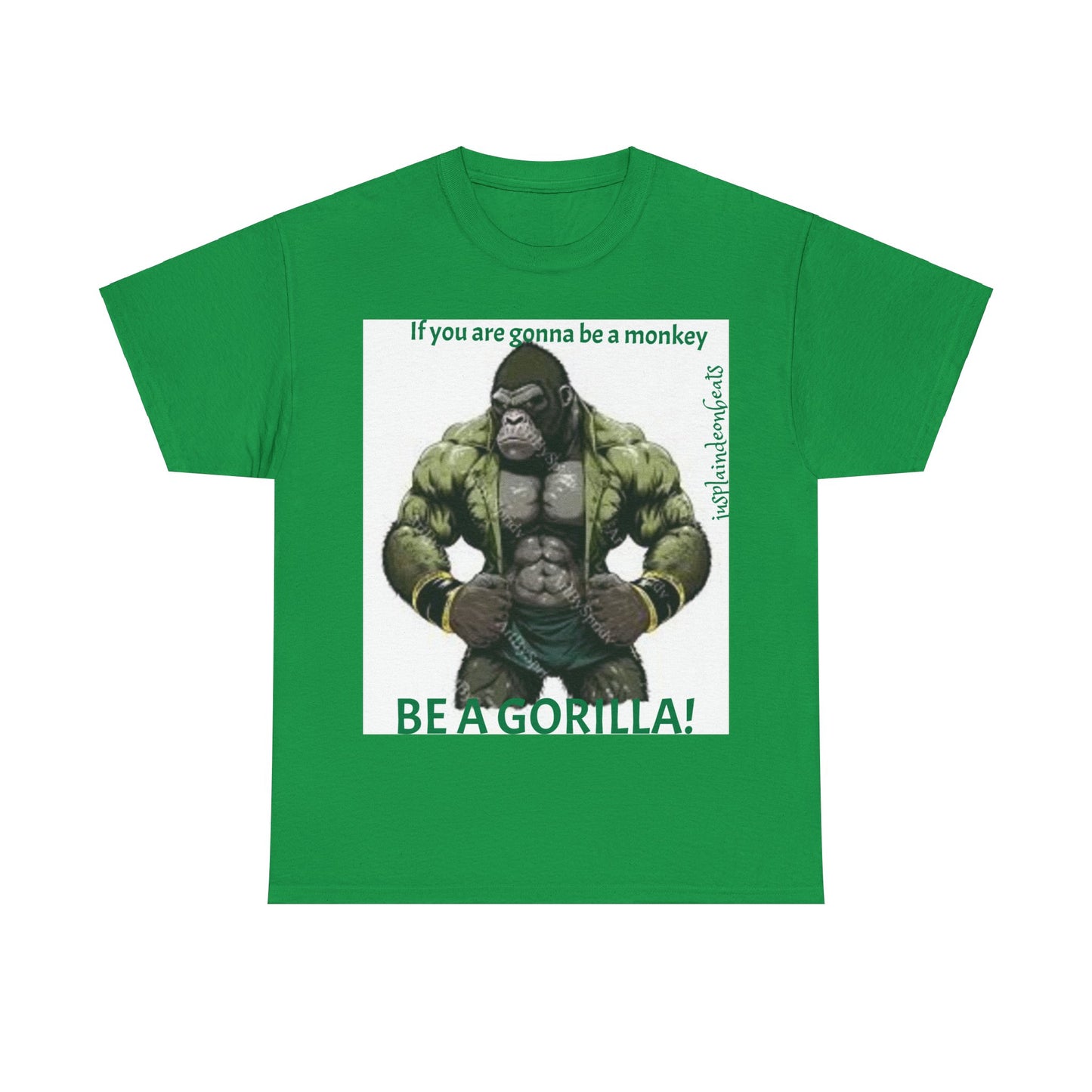 BE A GORILLA I Unisex Tee