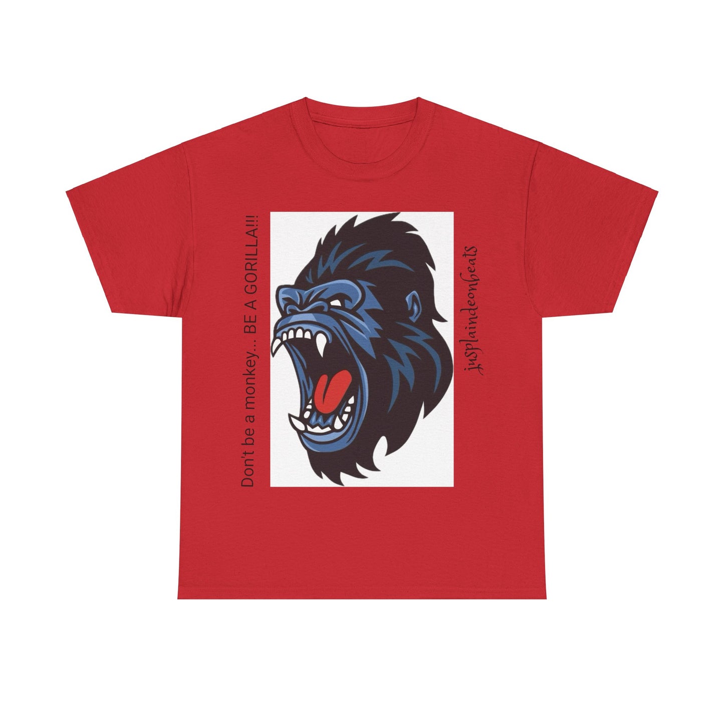 BE A GORILLA II Unisex Tee