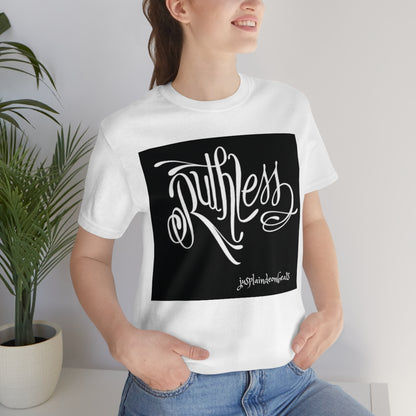 'Ruthless' Unisex Short Sleeve Tee