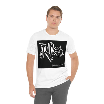 'Ruthless' Unisex Short Sleeve Tee