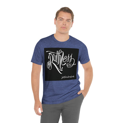 'Ruthless' Unisex Short Sleeve Tee